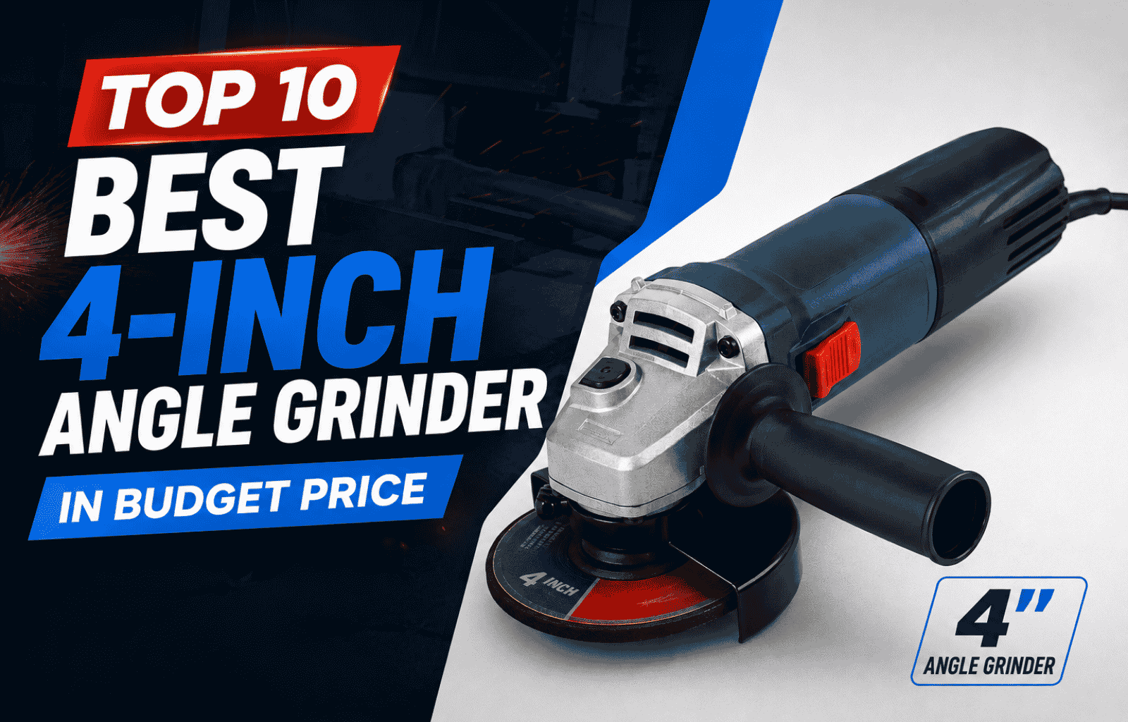 Perfect Buying Guide for 4-Inch Angle Grinder for Your Factory or Workshop.